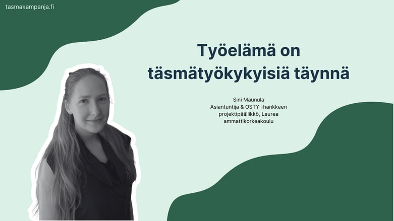 Sini Maunula, asiantuntija & OSTY-hankkeen projektipäällikkö, Laurea-ammattikorkeakoulu